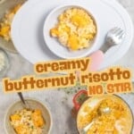Two photos of baked risotto with chunks of pumpkin in different serving styles with text overlay; Freezer Friendly Baby Meal, cream butternut risotto.