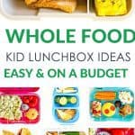Healthy wholefood lunchbox ideas for kids on a budget. Simple ideas and easy recipes that are budget friendly