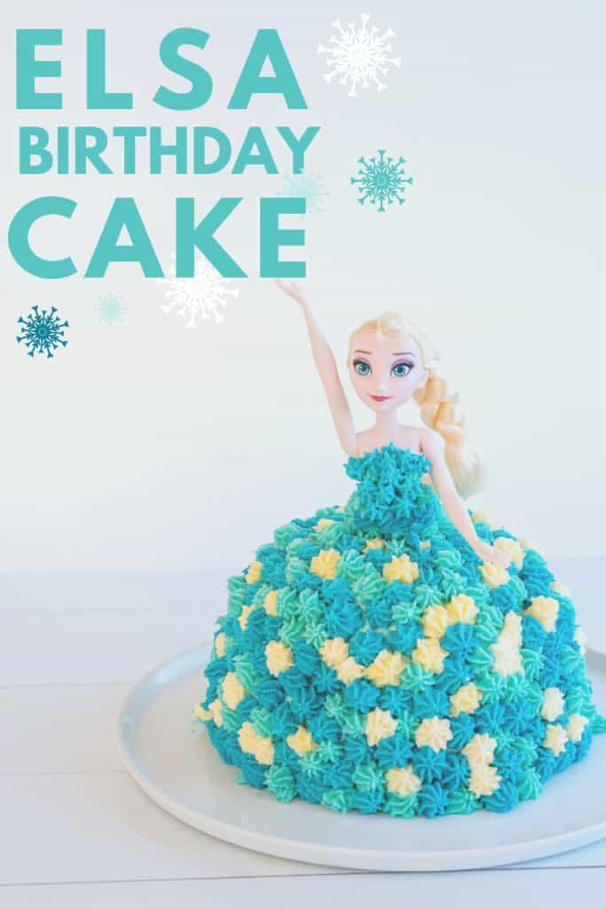 birthday cake decorated to look like Elsa with text overlay