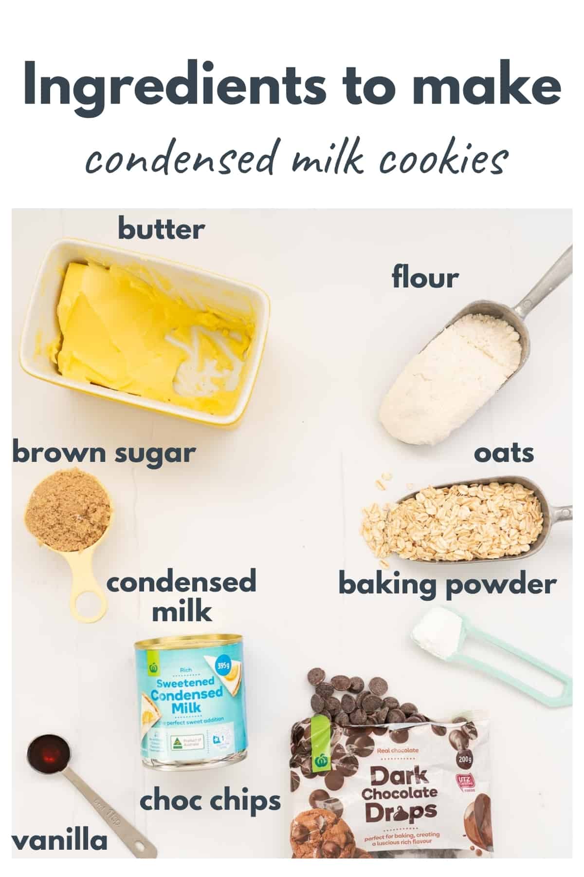 The ingredients to make condensed milk cookies laid out on a counter top with text overlay.