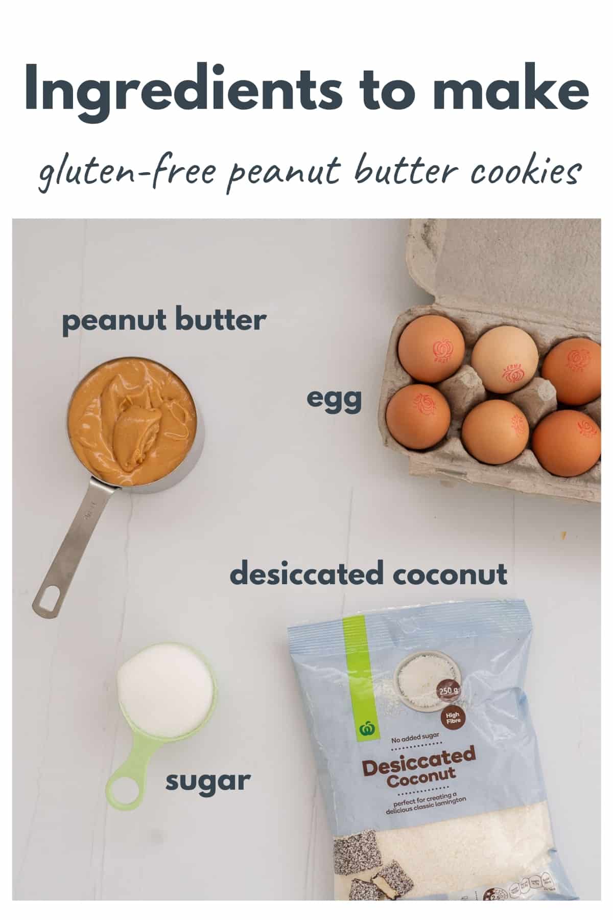 Ingredients for gluten free peanut butter cookies laid out on a bench with text overlay.