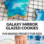 Four photo collage with text overlay 'Galaxy Mirror Glazed Cookies'