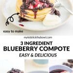 4 photo collage with text overlay 3 ingredient blueberry compote.