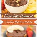 A two photo collage of chocolate hummus dip with text overlay, 'chocolate hummus healthy nut-free Nutella".