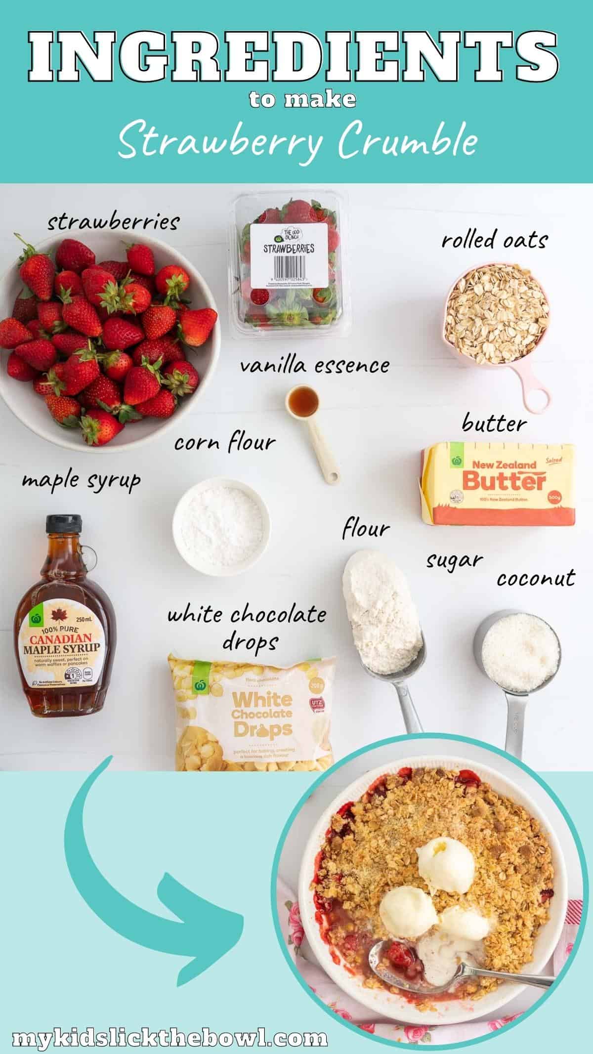 The ingredients to make strawberry crumble laid out on a bench top with text overlay.