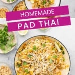 A two photo collage of Pad Thai with text overlay for Pinterest.