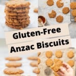 A four photo collage of gluten free Anzac Biscuits with text overlay for Pinterest: Gluten-Free Anzac Biscuits.