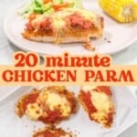 2 photo collage of chicken parmesan with text overlay: 20 minute chicken parmesan.
